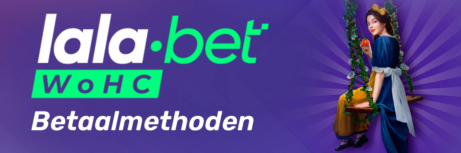 Bankmethoden van LalaBet casino